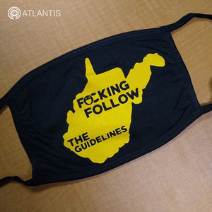 "F*cKING FOLLOW The Guidelines" - Reusable Cotton Face Mask